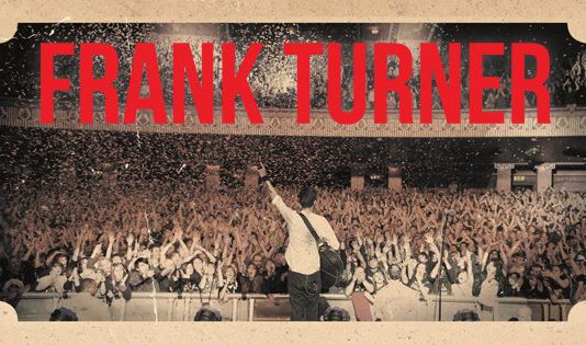 Frank Turner & The Sleeping Souls Tickets für Tour werden knapp!