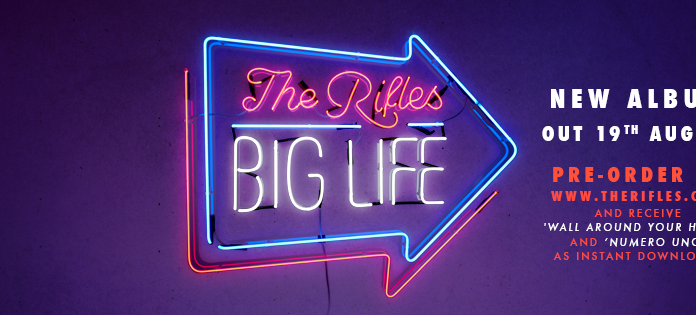 The Rifles – Big Life erscheint heute