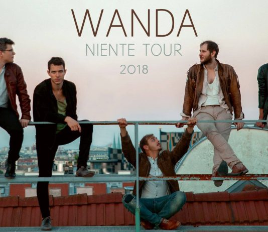 Wanda „Niente“ Tour 2018
