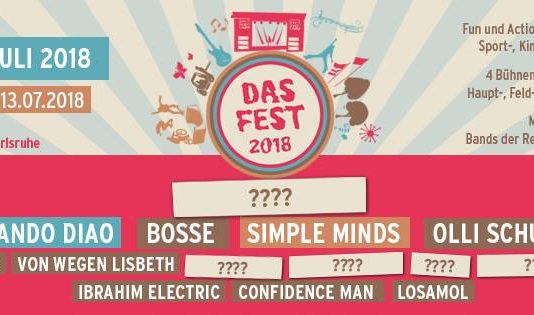 Das Fest Karlsruhe – neue Bands für 2018