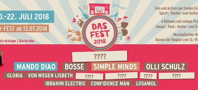 Das Fest Karlsruhe – neue Bands für 2018