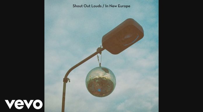 Neuer Song von den Shout Out Louds – In New Europe