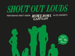 Shout Out Louds kommen 2024 auf Howl Howl Gaff Gaff Tour